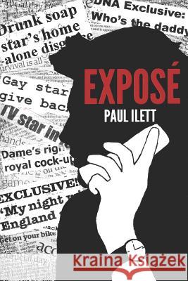 Exposé Ilett, Paul 9781507763995 Createspace Independent Publishing Platform
