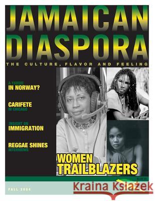 Jamaican Diaspora: Women Trailblazer Janice Maxwell 9781507769973 Createspace