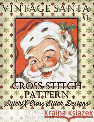 Vintage Santa Cross Stitch Pattern Tracy Warrington Stitchx 9781507776162 Createspace