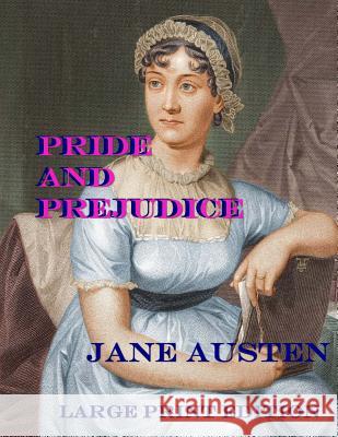 Pride and Prejudice: Low Tide Press Large Print Edition Jane Austen C. Alan Martin 9781507777930 Createspace