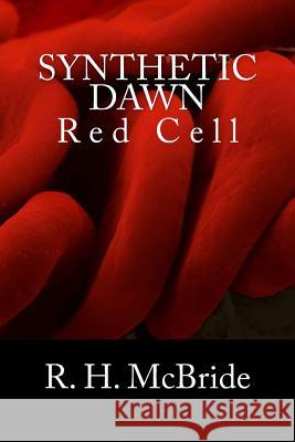 Red Cell R. H. McBride 9781507778234 Createspace