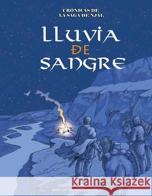 Lluvia de Sangre Ingolfur Orn Bjorgvinsson Embla Yr Barudottir 9781507779026 Createspace