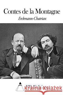 Contes de la Montagne Fb Editions 9781507781869 Createspace