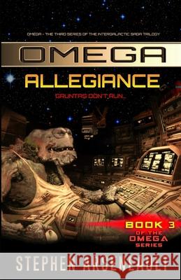 OMEGA Allegiance Arseneault, Stephen 9781507782361 Createspace