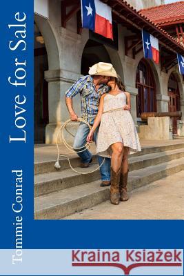 Love for Sale Tommie Conrad 9781507792520 Createspace Independent Publishing Platform