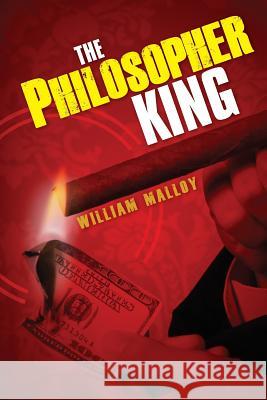 The Philosopher King William Malloy 9781507795934