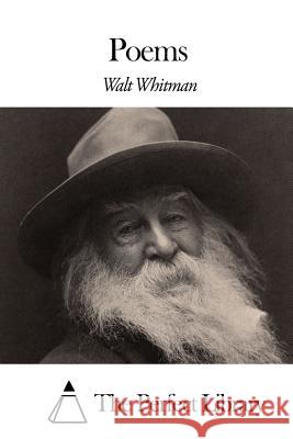 Poems Walt Whitman The Perfect Library 9781507807507 Createspace