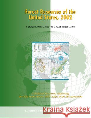 Forest Resources of the United States,2002 Smith 9781507827550