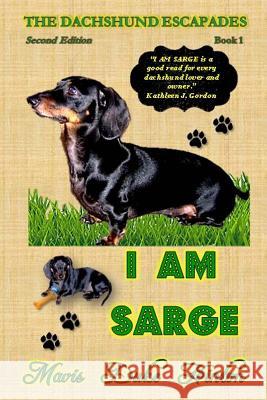 I Am Sarge Mavis Duke Hinton 9781507827581 Createspace