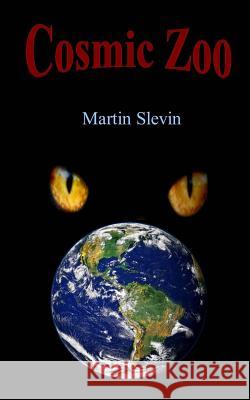 Cosmic Zoo: The Canine Chronicles Martin Slevin 9781507831007 Createspace
