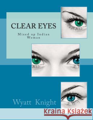 Clear Eyes: 