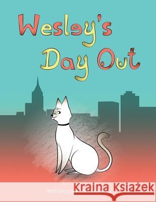 Wesley's Day Out Bebe Stevens Amieralis 9781507852736 Createspace