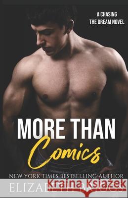 More Than Comics Elizabeth Briggs 9781507859377 Createspace