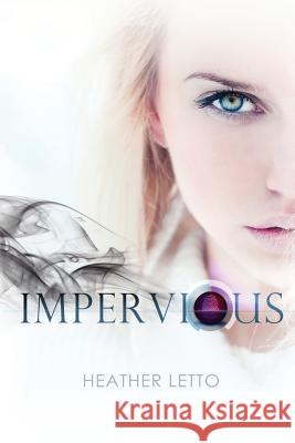 Impervious Heather J. Letto 9781507860076