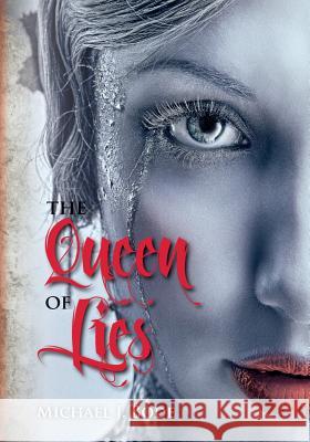 The Queen of Lies Michael J. Bode 9781507862971