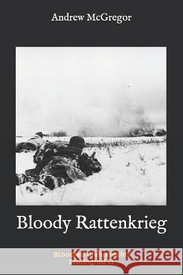 Bloody Rattenkrieg Andrew McGregor 9781507869796