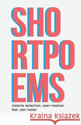 shortpoems Meehan, Sean 9781507875537 Createspace