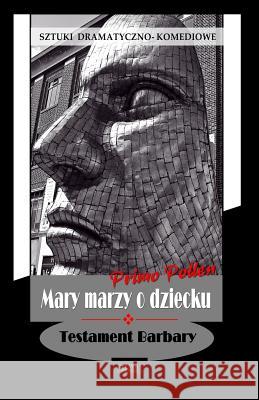 Mary Marzy O Dziecku Primo Pollen 9781507881859