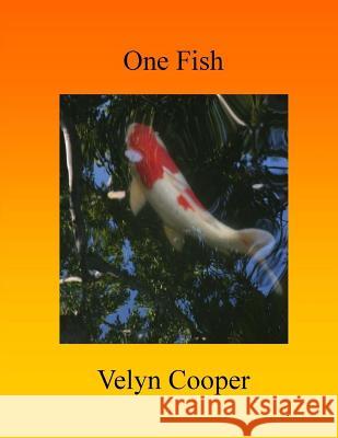 One Fish Velyn Cooper 9781507882290 Createspace