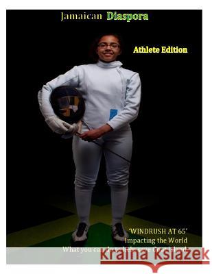 Jamaican Diaspora: Athlete Edition Janice Maxwell 9781507884072 Createspace