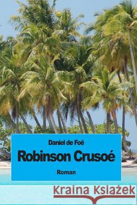 Robinson Crusoé Borel, Petrus 9781507885710