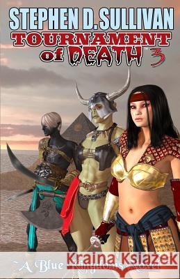 Tournament of Death 3: The Osiran Pyramid Stephen D. Sullivan Stephen D. Sullivan 9781507887066 Createspace