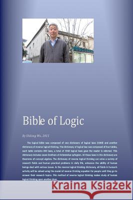 Bible of Logic Shilong Wu 9781507887257