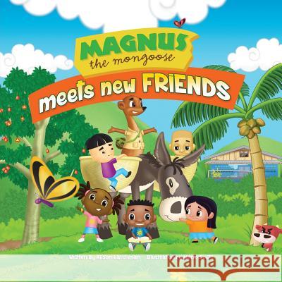 Magnus The Mongoose Meets New Friends Scott, Marlo 9781507888087