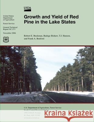 Growth an Yield of Red Pine in the Lake States Buckman 9781507889664