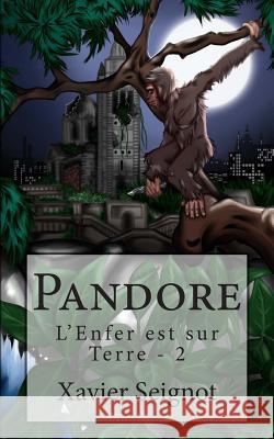 Pandore Xavier Seignot 9781507894316