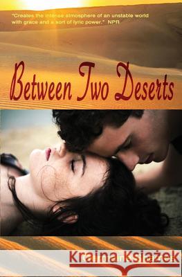 Between Two Deserts Germaine Shames 9781507897829