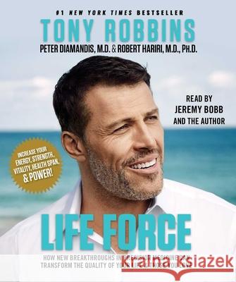 Life Force: How New Breakthroughs in Precision Medicine Can Transform the Quality of Your Life & Those You Love - audiobook Robbins, Tony 9781508287742