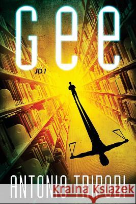 Gee MR Antonio Tripodi 9781508402244 Createspace