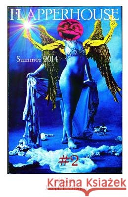FLAPPERHOUSE #2 - Summer 2014 McCann, Aoibheann 9781508408390