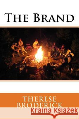 The Brand Mrs Therese Broderick 9781508413363 Createspace