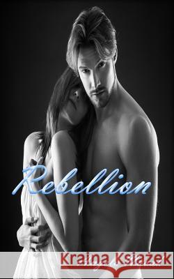 Rebellion Angela Fattig 9781508416845