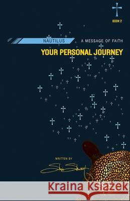 Nautilus: your personal journey Nicholas Pafford Sheri Stewart Sheri Stewart 9781508425311