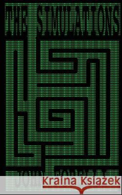 The Simulations John Forelli 9781508429333 Createspace