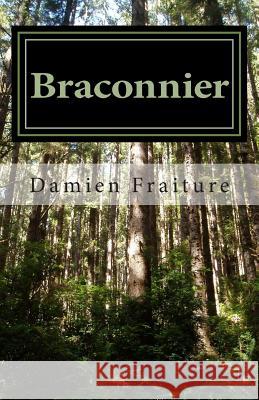Braconnier Damien Fraiture 9781508431497