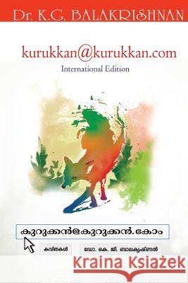 Kurukkan@kurukkan.com Dr Dr Balakrishnan K. G 9781508436270 Createspace