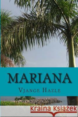 Mariana Vjange Hazle 9781508452393