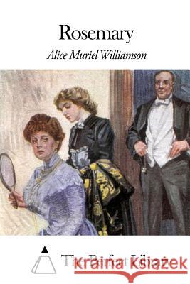 Rosemary Alice Muriel Williamson The Perfect Library 9781508457640