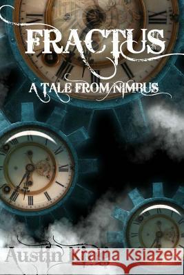 Fractus: A Tale from Nimbus Austin King 9781508477006 Createspace Independent Publishing Platform