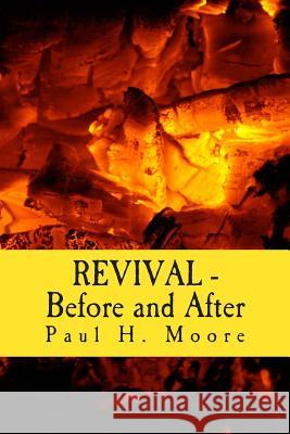 REVIVAL - Before and After Moore, Paul H. 9781508477785