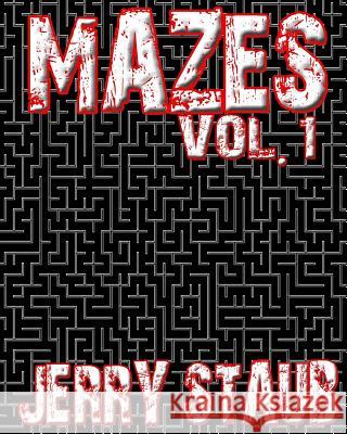 Mazes Vol 1 Jerry Staub 9781508484042