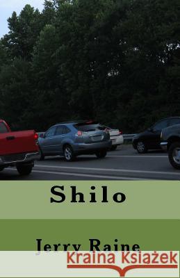 Shilo Jerry Raine 9781508490654 Createspace Independent Publishing Platform