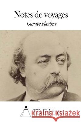 Notes de voyages Fb Editions 9781508502241 Createspace