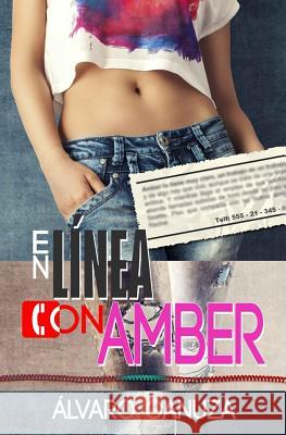 En linea con Amber Alvaro Ganuza 9781508512165 Createspace Independent Publishing Platform
