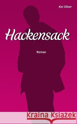 Hackensack Kai Oliver 9781508534723 Createspace