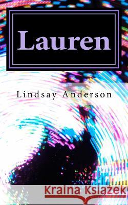 Lauren Lindsay Anderson 9781508537427 Createspace